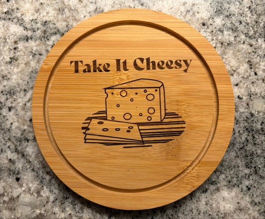 Take It Cheesy